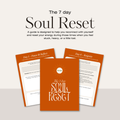 The 7 day Soul Reset